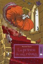 Couverture du livre « Le prince de mes rêves » de Flynn-R aux éditions Rageot
