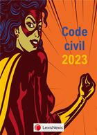 Couverture du livre « Code civil : jaquette super woman (édition 2023) » de Laurent Leveneur aux éditions Lexisnexis