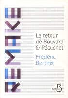 Couverture du livre « Le retour de Bouvard et Pécuchet » de Frederic Berthet aux éditions Belfond