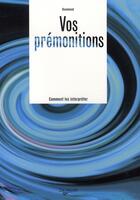 Couverture du livre « Vos prémonitions » de Osaimond aux éditions De Vecchi
