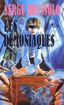 Couverture du livre « Les Demoniaques » de Brussolo-S aux éditions Editions Du Masque