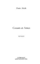 Couverture du livre « Coeurs et âmes » de Dario Alcide aux éditions Le Manuscrit