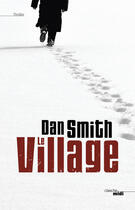 Couverture du livre « Le village » de Dan Smith aux éditions Le Cherche-midi