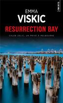 Couverture du livre « Resurrection bay » de Emma Viskic aux éditions Points