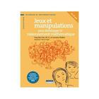 Couverture du livre « Jeux et manipulations pour développer le raisonnement mathématique » de Har Yeap Ban aux éditions Cheneliere Mcgraw-hill