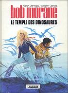 Couverture du livre « Bob Morane T.5 ; le temple des dinosaures » de William Vance et Henri Vernes aux éditions Lombard