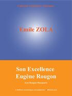 Couverture du livre « Son Excellence Eugène Rougon » de Émile Zola aux éditions Edition Numerique Europeenne