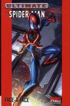 Couverture du livre « Ultimate Spider-Man t.2 : face-à-face » de Brian Michael Bendis et Mark Bagley aux éditions Panini