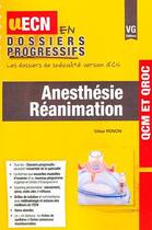 Couverture du livre « Uecn en dossiers progressifs anesthesie reanimation » de Roncin C. aux éditions Vernazobres Grego