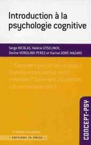 Couverture du livre « Introduction à la psychologie cognitive (2e édition) » de Karine Dore-Mazars aux éditions In Press