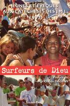 Couverture du livre « Surfeurs de dieu » de  aux éditions Saint Paul Editions