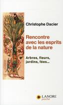 Couverture du livre « Rencontre avec les esprits de la nature » de Christophe Dacier aux éditions Lanore