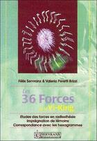 Couverture du livre « Les 36 forces et le yi-king » de Peretti Brizzi aux éditions Servranx