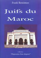 Couverture du livre « Juifs Du Maroc » de Franck Bensimon aux éditions Soline