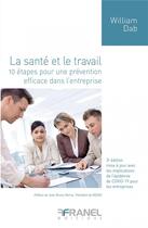 Couverture du livre « La santé et le travail » de William Dab aux éditions Arnaud Franel