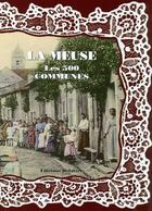 Couverture du livre « La Meuse ; les 500 communes » de  aux éditions Delattre