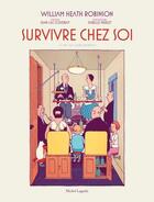 Couverture du livre « Survivre chez soi ; l'art du confinement » de Jean-Luc Coudray et Isabelle Merlet aux éditions Michel Lagarde