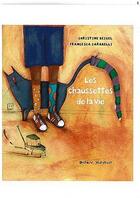 Couverture du livre « Les chaussettes de la vie » de Christine Beigel et Francesca Carabelli aux éditions Ocean