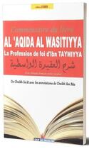 Couverture du livre « Al 'Aqida Al Wasitiyya ; la profession de foi d'Ibn Taymiyya » de Al Qurtuby aux éditions Dar Al Muslim