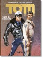 Couverture du livre « Tom of Finland ; cops & robbers » de Dian Hanson aux éditions Taschen