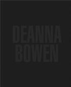 Couverture du livre « Deanna bowen /anglais » de Bowen Deanna aux éditions Steidl