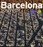 Couverture du livre « Barcelona souvenir (esp-fra-ital) » de Vivas P-Calzado B aux éditions Triangle Postals