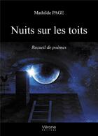 Couverture du livre « Nuits sur les toits » de Mathilde Lepage aux éditions Verone