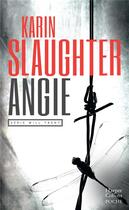 Couverture du livre « Angie » de Karin Slaughter aux éditions Harpercollins