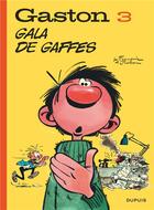 Couverture du livre « Gaston Tome 3 : gala de gaffes » de Andre Franquin aux éditions Dupuis