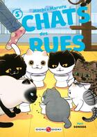 Couverture du livre « Hachi & Maruru - Chats des rues - vol. 05 » de Yuri Sonoda aux éditions Bamboo