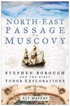 Couverture du livre « North-East to Muscovy » de Mayers Kit aux éditions History Press Digital