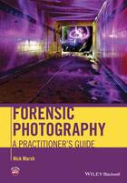 Couverture du livre « Forensic Photography » de Nick Marsh aux éditions Wiley-blackwell