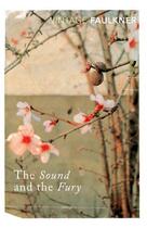 Couverture du livre « The Sound And The Fury » de William Faulkner aux éditions Random House Digital