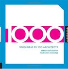 Couverture du livre « 1000 ideas by 100 architects » de Duran Sergi Costa aux éditions Rockport