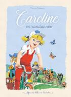 Couverture du livre « Caroline : en randonnée » de Pierre Probst aux éditions Hachette Enfants