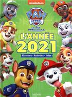 Couverture du livre « La Pat'Patrouille : l'année 2021 » de  aux éditions Hachette Jeunesse