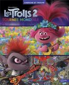 Couverture du livre « Dreamworks - trolls 2 -cherche et trouve » de  aux éditions Hachette Jeunesse