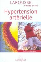 Couverture du livre « Hypertension artérielle » de Pierre Ambrosi aux éditions Larousse