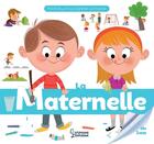 Couverture du livre « La maternelle » de Claire Wortemann et Malou Adam aux éditions Larousse