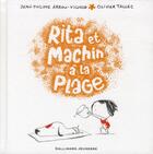 Couverture du livre « Rita et Machin t.4 ; Rita et Machin à la plage » de Jean-Philippe Arrou-Vignod aux éditions Gallimard-jeunesse