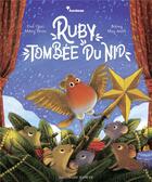 Couverture du livre « Ruby tombée du nid » de Briony May Smith et Dan Ojari et Mikey Please aux éditions Gallimard-jeunesse