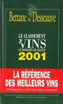 Couverture du livre « Classement vins et domaines 2001 » de Bettane & Desseauve aux éditions Flammarion