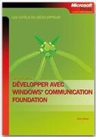 Couverture du livre « Développer avec wcf » de John Sharp aux éditions Microsoft Press