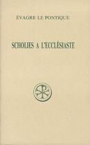 Couverture du livre « Scholies a l'ecclesiaste » de Evagre Le Pontique aux éditions Cerf