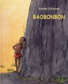 Couverture du livre « Baobonbon » de Satomi Ichikawa aux éditions Ecole Des Loisirs