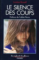 Couverture du livre « Le Silence Des Coups » de Russel L. aux éditions Fayard