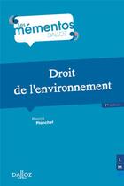 Couverture du livre « Droit de l'environnement » de Pascal Planchet aux éditions Dalloz
