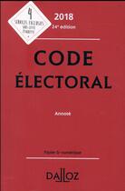 Couverture du livre « Code électoral annoté (édition 2018) » de  aux éditions Dalloz
