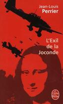 Couverture du livre « L'exil de la Joconde » de Perrier-J.L aux éditions Le Livre De Poche