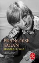 Couverture du livre « Derrière l'épaule » de Françoise Sagan aux éditions Le Livre De Poche